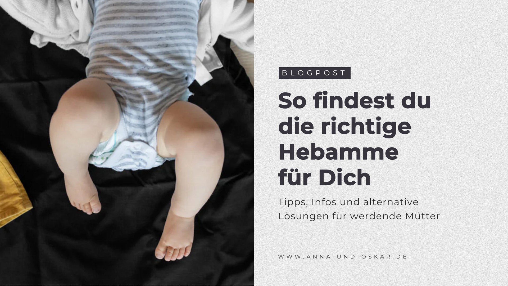 So findest du die richtige Hebamme für dich. Tipps, Infos und alternative Lösungen für werdende Mamas.