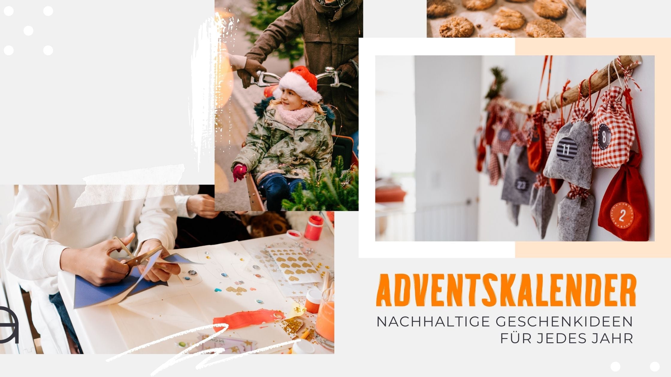 Nachhaltiger Adventskalender – Geschenkideen für jedes Jahr von Anna und Oskar GmbH