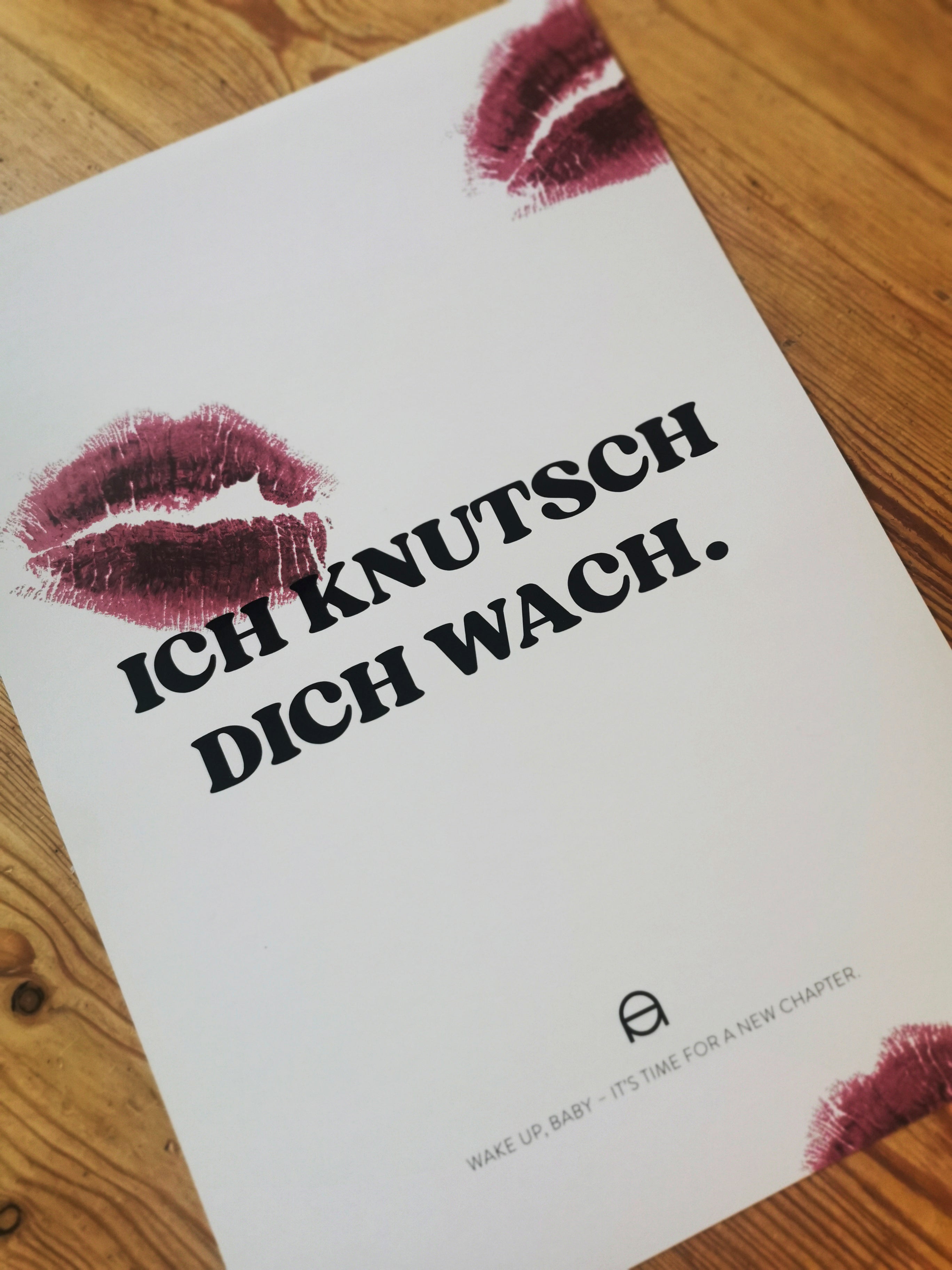 Poster "Ich knutsch dich wach"